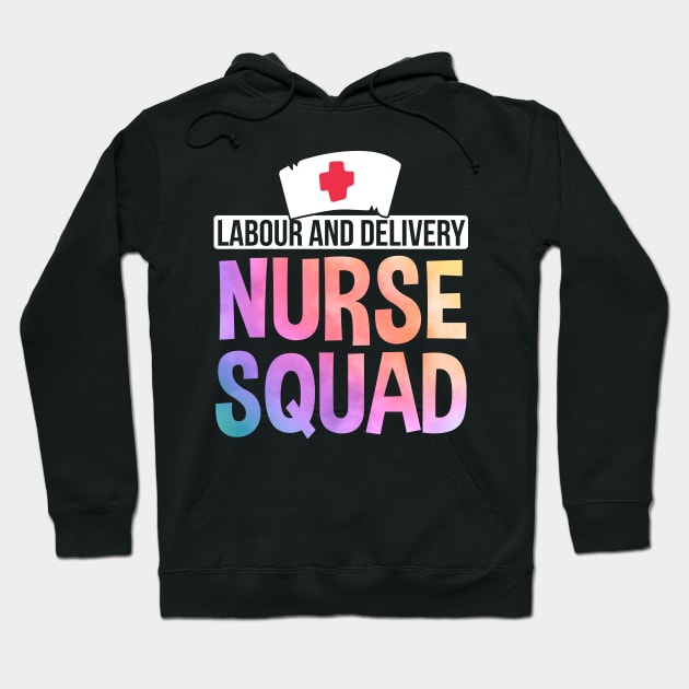 Labor and delivery nurse squad Hoodie by Caskara